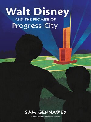 cover image of Walt and the Promise of Progress City
